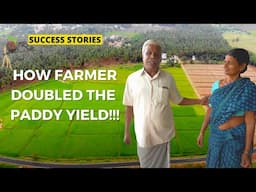 DOUBLING PADDY YIELD THROUGH NATURAL FARMING - SHRI DURAIRAJ'S TIPS AND METHODS