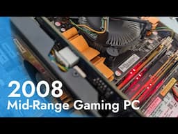 2008 Mid-Range Gaming PC Build & Benchmark