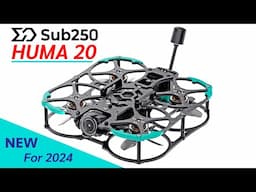 Sub250 Huma 20 FPV Drone - Simply Amazing! Review