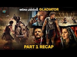 Watch Before You Watch Gladiator II | Gladiator(2000) Recap in Telugu | Movie Lunatics