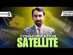 Communication Satellite Class 11 Physics