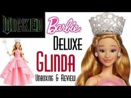 🎇 WICKED DELUXE GLINDA FASHION DOLL 👑 ECW 🌎 UNBOXING & REVIEW ARIANA GRANDE BARBIE MATTEL