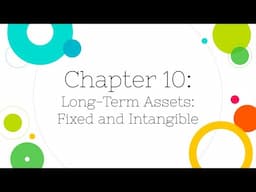 [Financial Accounting]: Chapter 10: Depreciation