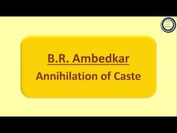 B.R. Ambedkar: Annihilation of Caste