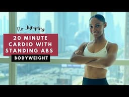 Cardio & Standing Abs No JUMPING Bodyweight Workout