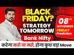 [ Friday ] Bank Nifty Jackpot Prediction and Nifty Analysis for | 08 NOV 24 | Bank Nifty Tomorrow