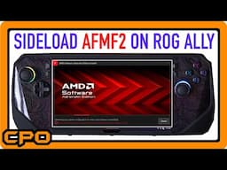 AFMF2 on Ally X! Step by Step Sideload - HowTo