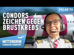 Condors pinker Flieger - Ein Zeichen gegen Brustkrebs | Mittendrin - Flughafen Frankfurt 72