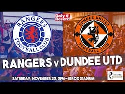 Rangers v Dundee United live stream, TV and kick-off details ahead of Scottish Premiership clash