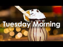 Tuesday Morning Jazz - Happy Jazz & Bossa Nova Music for Good Day