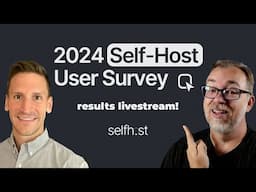 2024 Self-Host User Survey Results Livestream!