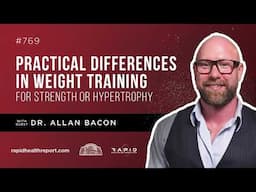 Practical Differences in Weight Training with Dr. Allan Bacon