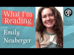 What I'm Reading: Emily Neuberger (author of A TENDER THING)