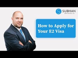 How to Apply for Your E2 Visa - 5 Easy Steps to Get Approved