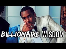 Diddy - Billionaire Wisdom