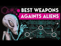 The Best Weapons We Have Against an Alien Invasion