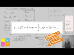 Maclaurin Series Expansion (1+x)^n and its use for Expansions of other Functions