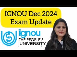 IGNOU Exam 2024 Important Update