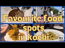 My favourite food spots in Kochi | Kitchentales by Neethu