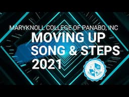 MOVING UP SONG & STEPS 2021