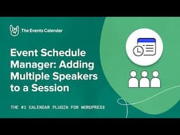 Event Schedule Manager: Adding Multiple Speakers to a Session