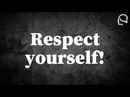 What's Holding You Back from Self Respect?