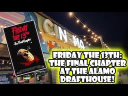 Friday the 13th Part IV: The Final Chapter at The Alamo Drafthouse!