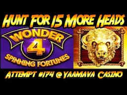 Hunt For 15 Gold Heads! Ep. #174, Wonder 4 Spinning Fortunes - Can I Get More Super Free Games?