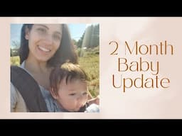 2 Month Baby Update