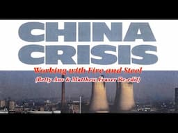 China Crisis - Working With Fire & Steel (Betty Aus & Matthew Fraser Re-edit)