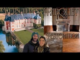 Restoring Original Versailles Parquet Flooring | French Chateau Renovations #46