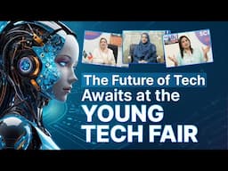 The Future of Tech Awaits at the Young Tech Fair | 4th Jaunary, 2025