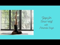 सायनस के लिए योगासन (Yoga for Sinus) ft. Paramita Singh | Hello Swasthya