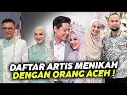 Daftar Artis Menikah Dengan Orang Aceh, Nomor 01 Bukan Orang Sembarangan Lo !!