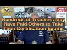 Hundreds of Teachers May Have Paid Others to Take Their Certification Exams