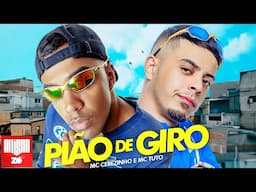 MC Tuto e MC Cebezinho - Pião De Giro (DJ Boy)