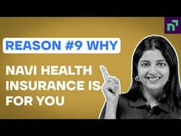 #9 Reason WHY Navi Health Insurance is for YOU | Explained in Hindi