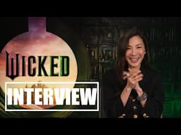 WICKED Interview with Michelle Yeoh