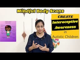 HOW to Create Interoceptive Awareness in Autistic Children? | Interoception