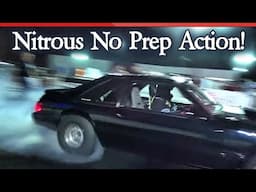 Nitrous No Prep Action!