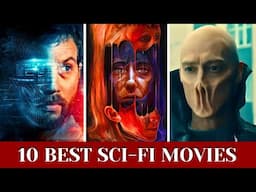 10 Best Sci-Fi Movies you Need to Watch Now