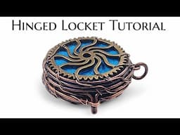 Hinged Locket: Wire Wrapping Tutorial: DIY Jewelry