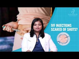 IVF Injections Scared Of Shots | Dr. Archana S Ayyanathan