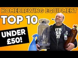 Top 10 Homebrewing Equipment Under £50