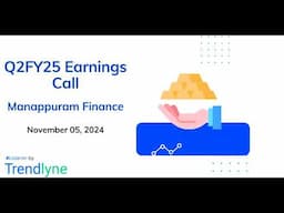 Manappuram Finance Earnings Call for Q2FY25