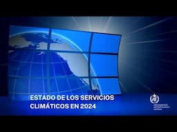 State of Climate Services report 2024 - Spanish