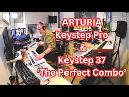 Arturia Keystep Pro & Keystep 37 - My New Favourite Combo, sequencing and playing 6 synths at once !