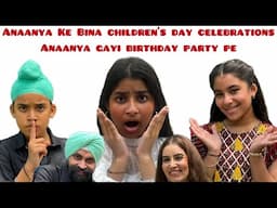 Anaanya Gayi Birthday Party - Hamara Children’s Day Celebration | RS 1313 VLOGS | Ramneek Singh 1313