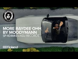 “More Raydee Ohh” by Moodymann | Roland SP-404MKII KDJ Records Limited Edition