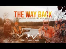 The Way Back - Molls Wisconsin Deer Hunting Legacy